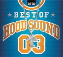 BEST OF HOOD SOUND 03 MIXED BY DJ☆GO【CD、音楽 中古 CD】メール便可 ケース無:: レンタル落ち