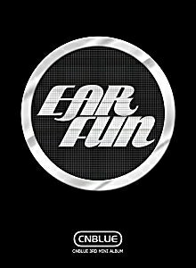 Ear Fun : CNBLUE Mini Album Vol.3 韓国盤 輸入盤【CD、音楽 中古 CD】メール便可 ケース無:: レンタル落ち