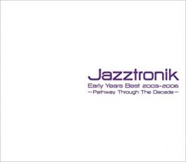 「売り尽くし」Jazztronik Early Years Best