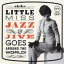 Little Miss Jazz And Jive リトル・ミス・ジャズ・アンド・ジャイヴ【CD、音楽 中古 CD】メール便可 ケース無:: レンタル落ち 499円