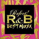 パーフェクト! R&B BEST MIXXX 2CD【CD、音楽 中古 CD】メール便可 ケース無:: レンタル落ち