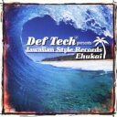 Def Tech presents Jawaiian Style Records Ehukai【CD、音楽 中古 CD】メール便可 ケース無:: レンタル落ち