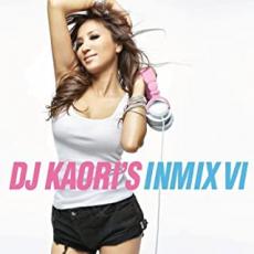 DJ KAORI’S INMIX VI【中古 CD】メール便可 ケース無:: レンタル落ち