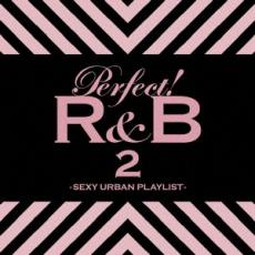 【ご奉仕価格】パーフェクト! R&B 2 S