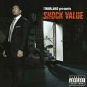 【ご奉仕価格】ティンバランド・プレゼンツ・ショック・ヴァリュー 期間限定特別価格盤【CD、音楽 中古 CD】メール便可 ケース無:: レンタル落ち