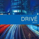 「売り尽くし」NIGHT DRIVE’【CD、音楽 中古 CD】メール便可 ケース無:: レンタル落ち
