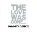 【売り尽くし】The Love Was Gone…【CD