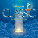 Disney On Classic A Magical Night 2004 ディズニー・オン・クラシック まほうの夜の音楽会【CD、音楽 中古 CD】メール便...