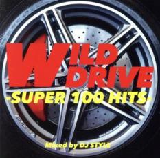 ydizWILD DRIVE SUPER 100 HITS 2CDyCDAy  CDz[։ P[X:: ^