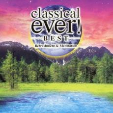 【ご奉仕価格】classical ever! BEST Refreshment&Meditation クラシカル・エヴァー!ベスト-リフレッシュメント&メディテーション 2CD【CD、音楽 中古 CD】メール便可 ケース無:: レンタル落ち