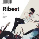 【売り尽くし】Riboot 通常盤【CD、音楽 中古 CD】メール便可 ケース無:: レンタル落ち