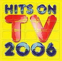 ヒッツ・オン・TV 2006【CD、音楽 中古 CD】メール便可 ケース無:: レンタル落ち