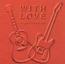 WITH LOVE オリジナル サウンドトラック【CD、音楽 中古 CD】メール便可 ケース無:: レンタル落ち