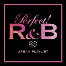 PERFECT! パーフェクト R&B 24/7 URBAN PLAYLIST 2CD【CD、音楽 中古 CD】メール便可 ケース無:: レンタル落ち