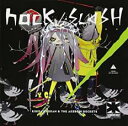 【ご奉仕価格】hack SLASH 通常盤【CD、音楽 中古 CD】メール便可 ケース無:: レンタル落ち