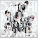 DJ大自然 Presents 三浦大知 NON STOP MIX【CD、音楽 中古 CD】メール便可 ケース無:: レンタル落ち