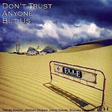 DON’T TRUST ANYONE BUT US【CD、音楽 中古 CD】メール便可 ケース無:: レンタル落ち