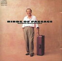バーズ・オブ・パッセージ【CD、音楽 中古 CD】メール便可 ケース無:: レンタル落ち