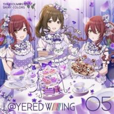 「売り尽くし」THE IDOLM@STER SHINY COLORS L@YERED WING 05【CD、音楽 中古 CD】メール便可 ケース無:: レンタル落ち