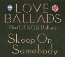 【ご奉仕価格】LOVE BALLADS Best Of S.O.S. Ballads 2CD【CD 音楽 中古 CD】メール便可 ケース無:: レンタル落ち