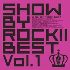 「売り尽くし」【訳あり】SHOW BY ROCK!!BEST Vol.1: 2CD ※DVD無し【CD、音楽 中古 CD】ケース無:: レンタル落ち