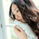 「売り尽くし」【訳あり】hug 通常盤 ※DVD無し【CD、音楽 中古 CD】メール便可 ケース無:: レンタル落ち