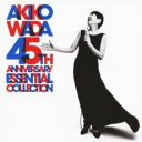 【ご奉仕価格】AKIKO WADA 45TH ANNIVERSARY ESSENTIAL COLLECTION 2CD【CD、音楽 中古 CD】ケース無:: レ...