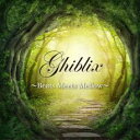 Ghiblix Beats Meets Mellow【CD、音楽 中古 CD】メール便可 ケース無:: レンタル落ち