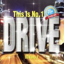 【ご奉仕価格】This is No.1 DRIVE【CD、音楽 中古 CD】メール便可 ケース無:: レンタル落ち