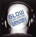 GLOW THE STREET BUZZIN’ MUSIC UP DATER→SUMMER 2002【CD、音楽 中古 CD】メール便可 ケース無:: レンタル...