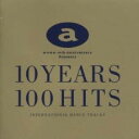 10 YEARS 100 HITS INTERNATIONAL DANCE TRACKS 2CD【CD、音楽 中古 CD】メール便可 ケース無:: レンタル落ち