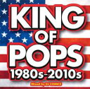KING OF POPS 1980s 〜 2010s【CD、音楽 中古 CD】メール便可 ケース無:: レンタル落ち