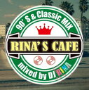【ご奉仕価格】RINA’S CAFE 90’S&Classic MIX mixed by DJ RINA【CD、音楽 中古 CD】メール便可 ケース無:: レン...