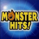 MONSTER HITS!【CD、音楽 中古 CD】メール便可 ケース無:: レンタル落ち
