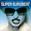 【ご奉仕価格】スーパー・ユーロビート VOL.169【CD、音楽 中古 CD】メール便可 ケース無:: レンタル落ち