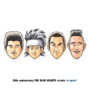 【ご奉仕価格】THE BLUE HEARTS re-mix re-spect【CD、音楽 新古:未使用 CD】メール便可