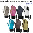 人気 23-24 ロイシュ (6102240) スキー グローブ REUSCH HIGHLAND R-TEX XT (BM)