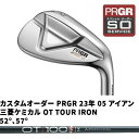 JX^I[_[ PRGR 23N 05 ACA OHP~J OT TOUR IRON 52A57