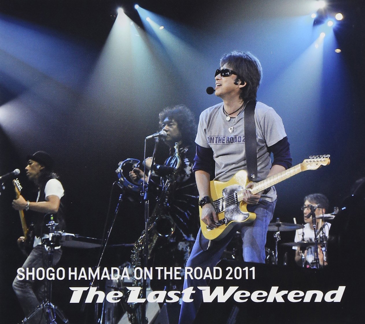 【送料無料】ON THE ROAD 2011“The Last Weekend" - 浜田省吾
