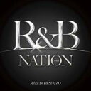 【バーゲンセール】【中古】CD▼R&B NATION Mixed By DJ SHUZO レンタル落ち