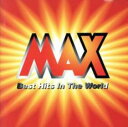 【バーゲンセール】【中古】CD▼MAX マックス ベスト・ヒッツ・イン・ザ・ワールド レンタル落ち