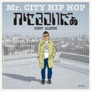 【バーゲンセール】【中古】CD▼Mr. CITY HIP HOP レンタル限定 レンタル落ち