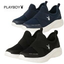 PLAYBOY プレイボーイ スリッポン スニーカー 靴 シューズ 婦人靴 レディース 女性 女 超軽量 負担軽減 脱ぎ履き簡単 楽ちん スリップオン 黒 ブラ...