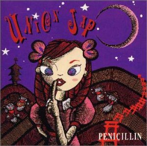 【CD部門閉鎖のため在庫品処分特価】AMCM-4475 PENICILLIN／UNION JAP【※新品未開封 ですが、ケースにひび割れがあります】※注意事項をご確認の上ご注文下さい。