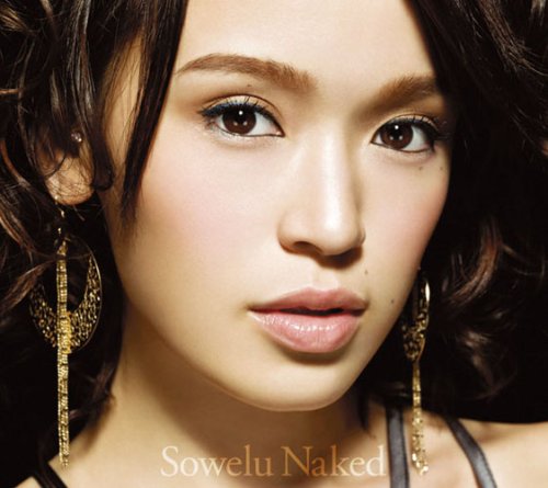 Rakuten - 【CD部門閉鎖のため在庫品処分特価】DFCL-1458 Sowelu／Naked（初回）【新品未開封】※注意事項をご確認の上ご注文下さい。