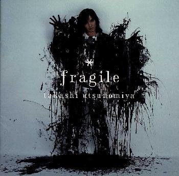 【CD部門閉鎖のため在庫品処分特価】ESCB-1878 宇都宮隆／fragile【新品未開封】※注意事項をご確認の上ご注文下さい。