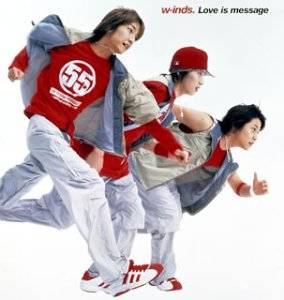 Rakuten - 【CD部門閉鎖のため在庫品処分特価】PCCA-70049 w−inds．／Love is message【新品未開封】※注意事項をご確認の上ご注文下さい。