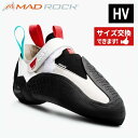 【 MAD ROCK マッドロック Drone Comp HV 】 MAD ROCK マッドロック クライミングシューズ ボルダリングシューズ クライミングギア クライミング用品 シューズ 登山 登山用品 送料無料