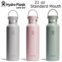 【 Hydro Flask ハイドロフラスク HYDRATION 21oz STANDARD MOUTH 】 ステンレスボトル アウトドア 登山 キャンプ アウトドア フィットネス ヨガ 釣り レジャー