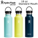 【 Hydro Flask ハイドロフラスク HYDRATION 18oz STANDARD MOUTH 】 ステンレスボトル アウトドア 登山 キャンプ アウトドア フィットネス ヨガ 釣り レジャー